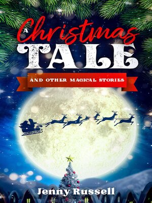 cover image of A Christmas Tale and Other Magical Stories